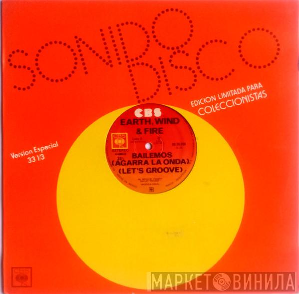  Earth, Wind & Fire  - Bailemos (Agarra La Onda) = Let's Groove