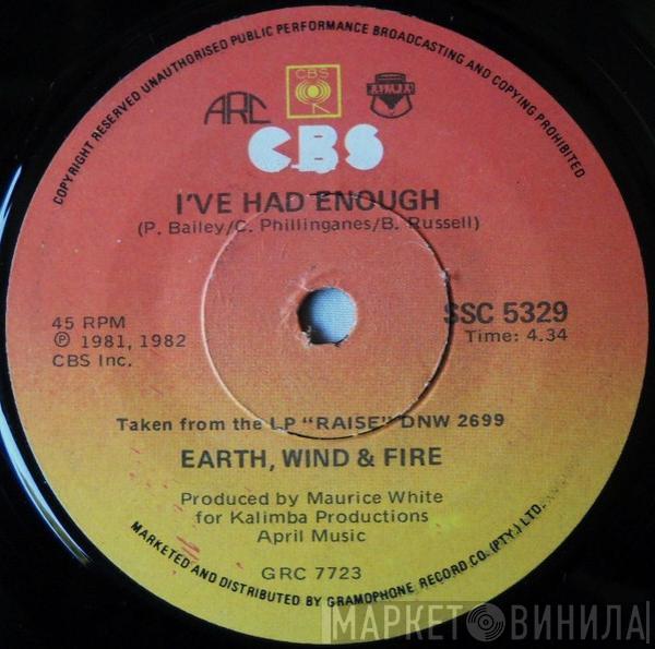  Earth, Wind & Fire  - I've Had Enough