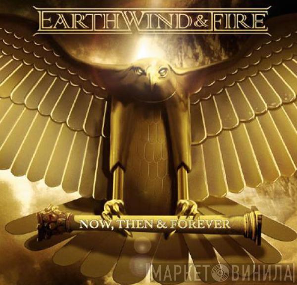  Earth, Wind & Fire  - Now, Then & Forever
