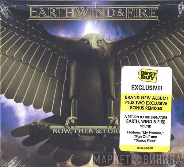  Earth, Wind & Fire  - Now, Then & Forever