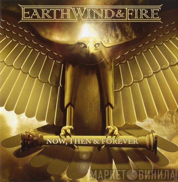  Earth, Wind & Fire  - Now, Then & Forever