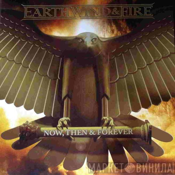  Earth, Wind & Fire  - Now, Then & Forever