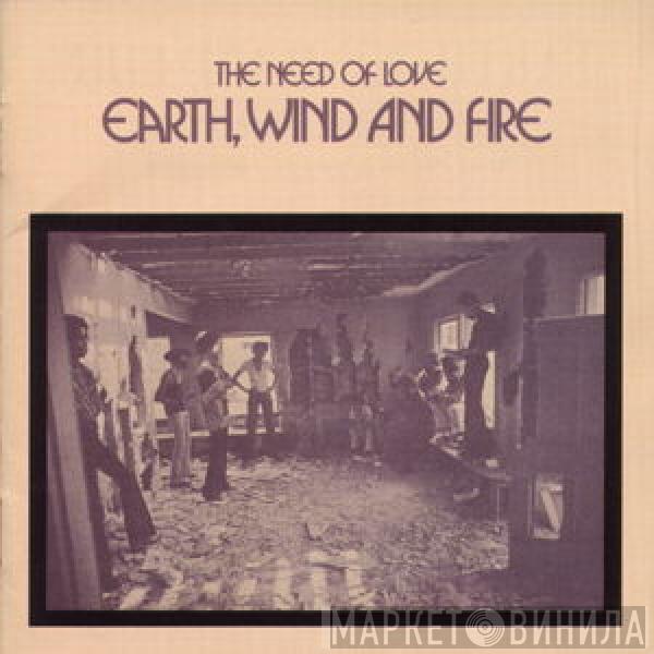  Earth, Wind & Fire  - The Need Of Love