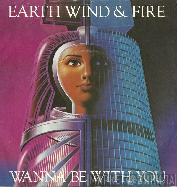 Earth, Wind & Fire - Wanna Be With You