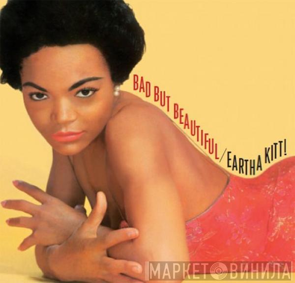 Eartha Kitt - Bad But Beautiful