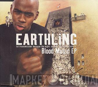 Earthling - Blood Music EP