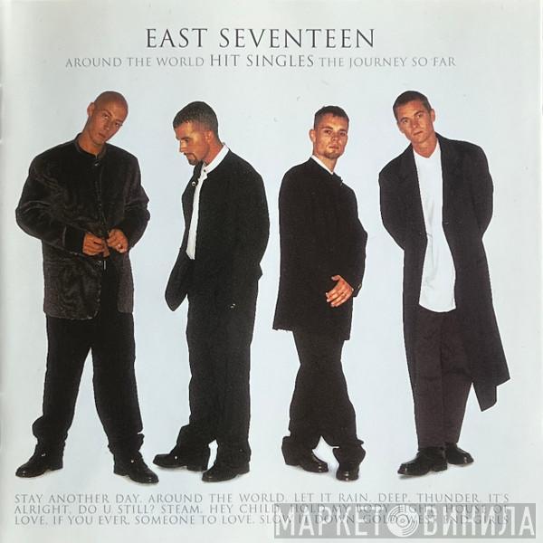 East 17 - Around The World - Hit Singles - The Journey So Far