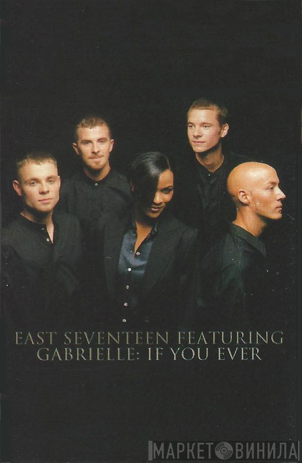 East 17, Gabrielle - If You Ever