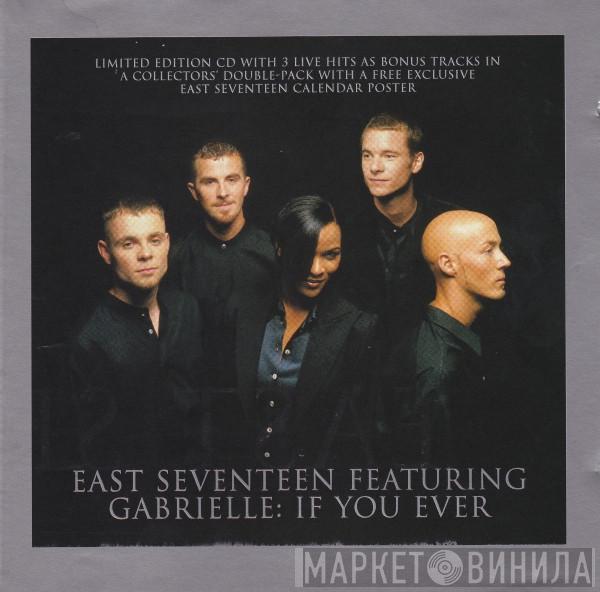East 17, Gabrielle - If You Ever