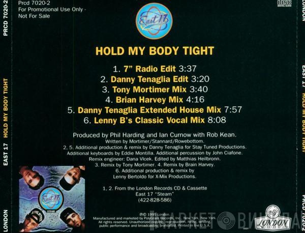  East 17  - Hold My Body Tight