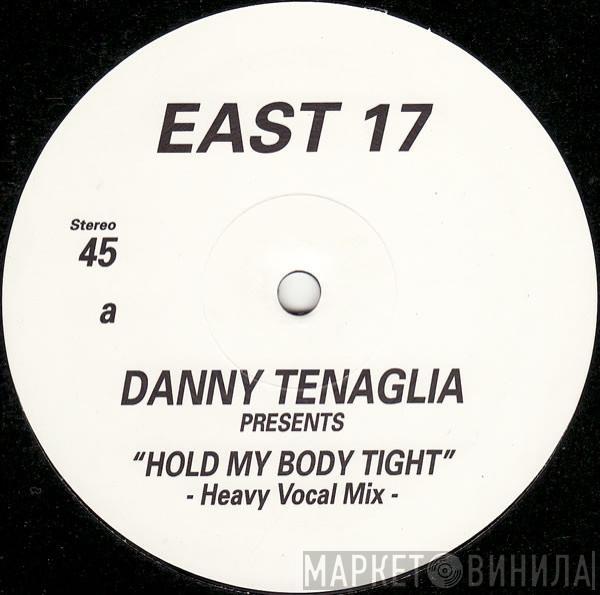 East 17 - Hold My Body Tight