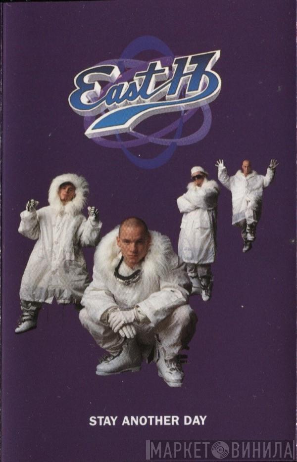 East 17 - Stay Another Day