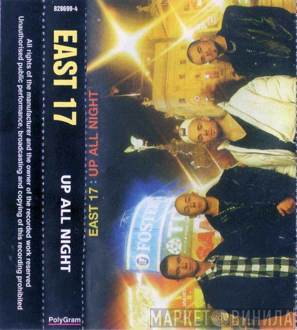  East 17  - Up All Night