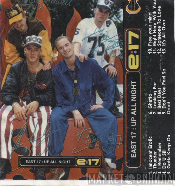  East 17  - Up All Night