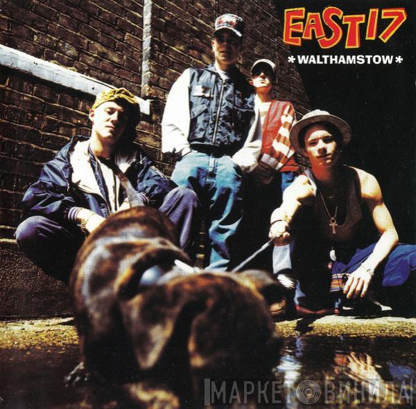 East 17 - Walthamstow