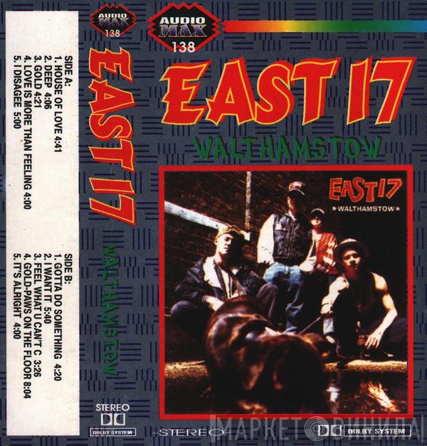  East 17  - Walthamstow