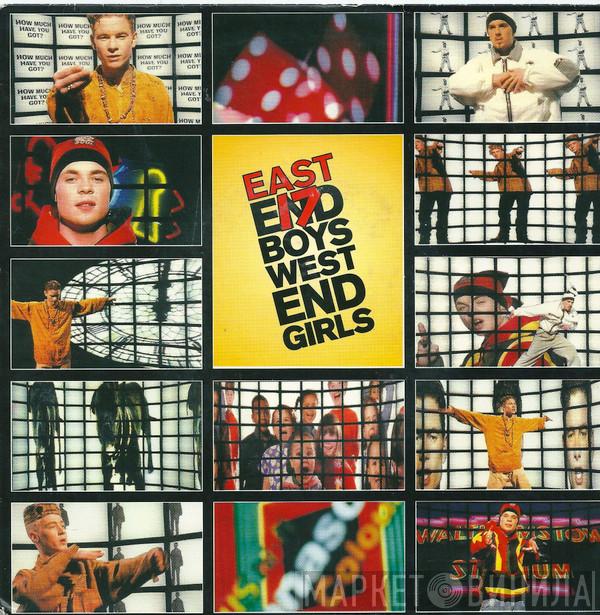  East 17  - West End Girls