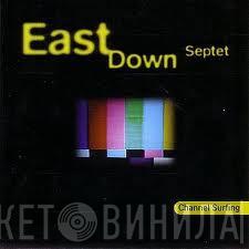 East Down Septet - Channel Surfing