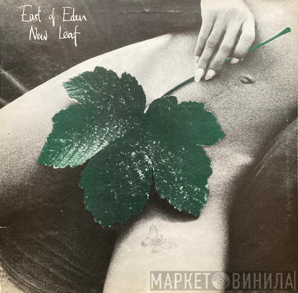 East Of Eden  - New Leaf