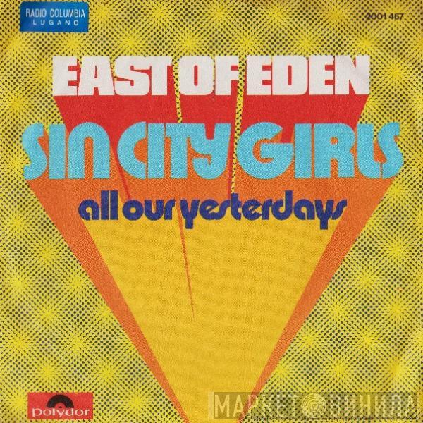 East Of Eden  - Sin City Girls