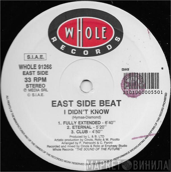 East Side Beat - I Didn't Know