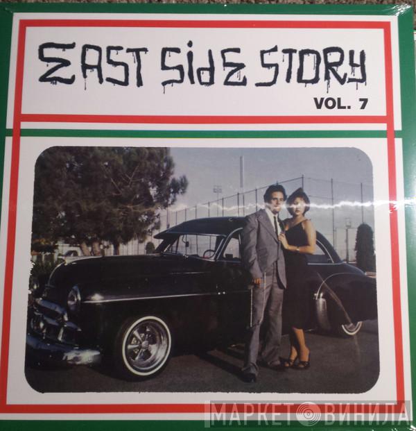  - East Side Story Vol. 7