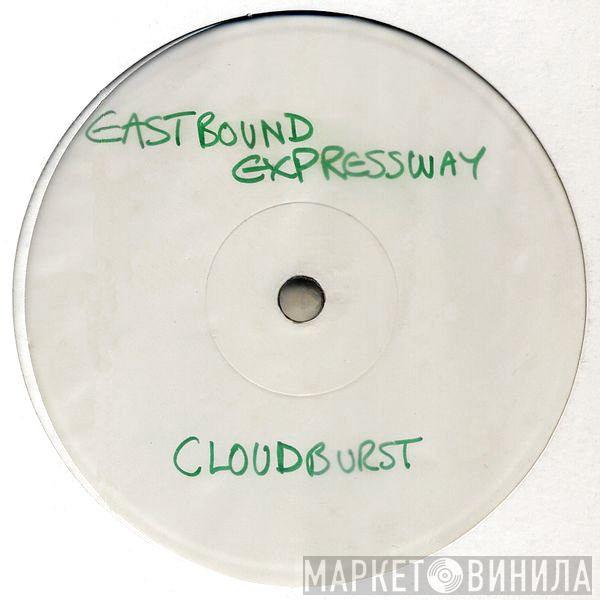 Eastbound Expressway, J. J. Barnes - Cloudburst / How Long