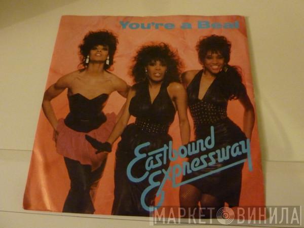Eastbound Expressway - You're a Beat