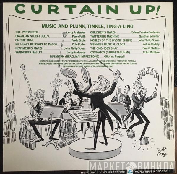 , Eastman Wind Ensemble , Eastman-Rochester “Pops” , Minneapolis Symphony Orchestra , The London Symphony Orchestra  Eastman-Rochester Orchestra  - Curtain Up! Music And Plunk, Tinkle, Ting-A-Ling