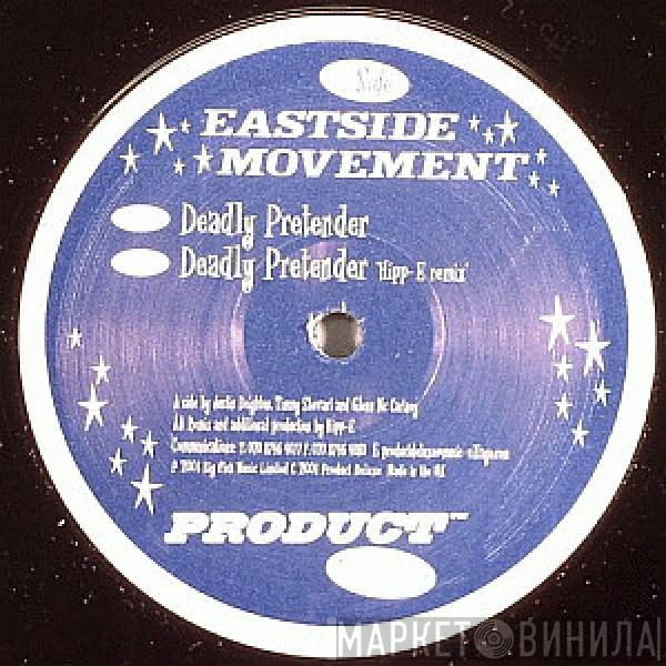 Eastside Movement  - Deadly Pretender