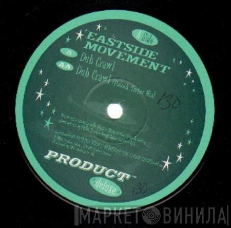 Eastside Movement  - Dub Crawl