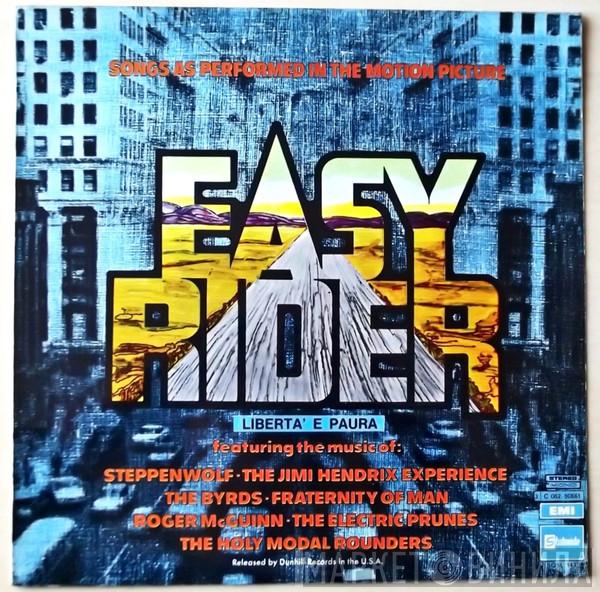  - Easy Rider (Songs As Performed In The Motion Picture) Libertà e Paura