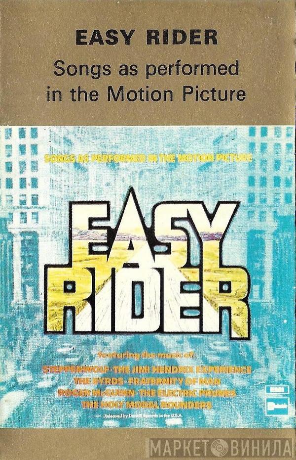  - Easy Rider (Songs As Performed In The Motion Picture)