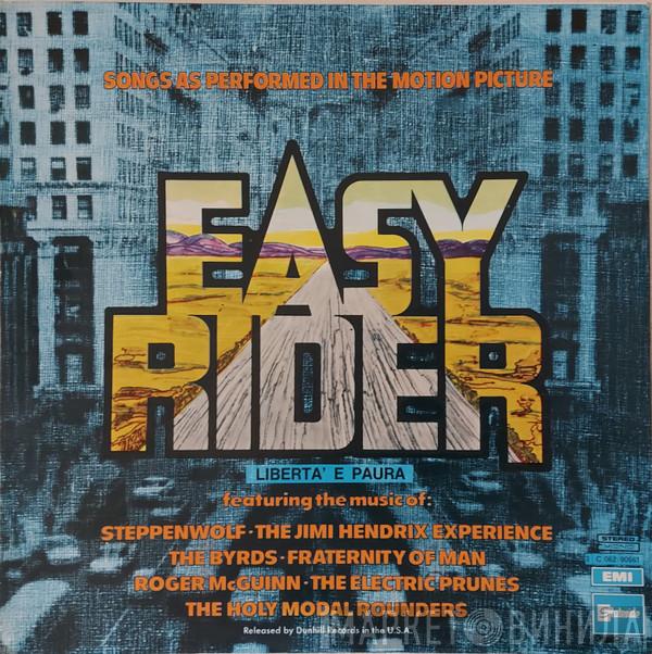  - Easy Rider (Songs as performed in the motion picture)  Libertà e Paura