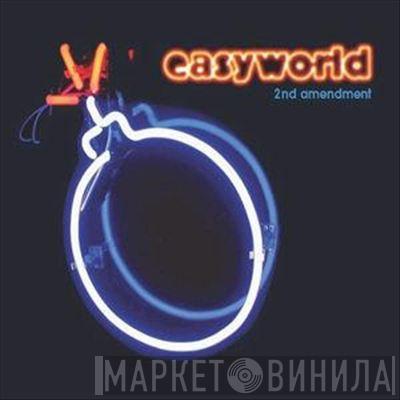 Easyworld - 2nd Amendment