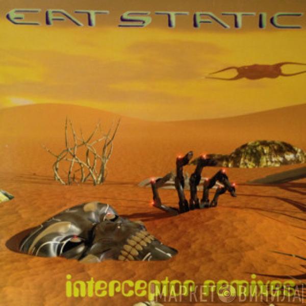 Eat Static - Interceptor Remixes