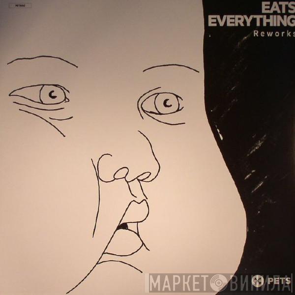 Eats Everything - Reworks