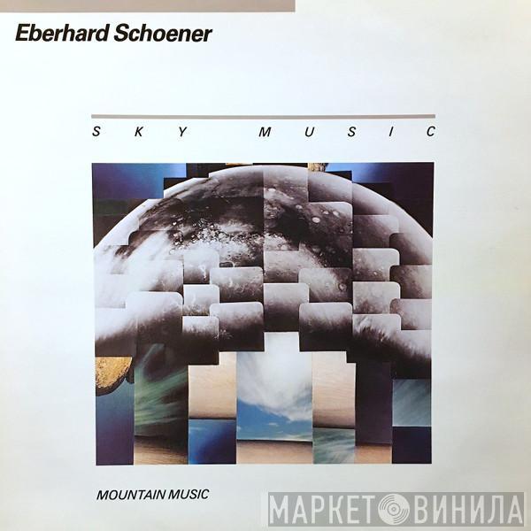 Eberhard Schoener - Sky Music - Mountain Music