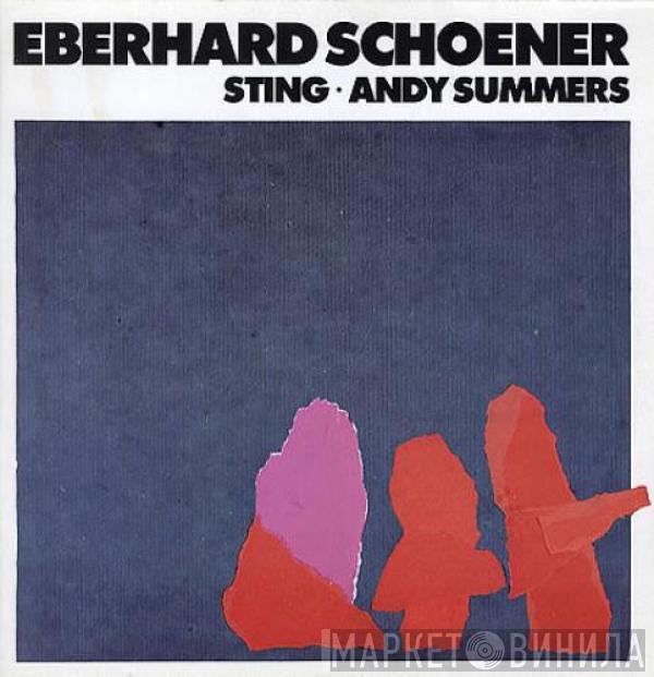 Eberhard Schoener, Sting, Andy Summers - Music From 