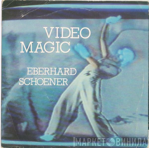 Eberhard Schoener - Video Magic
