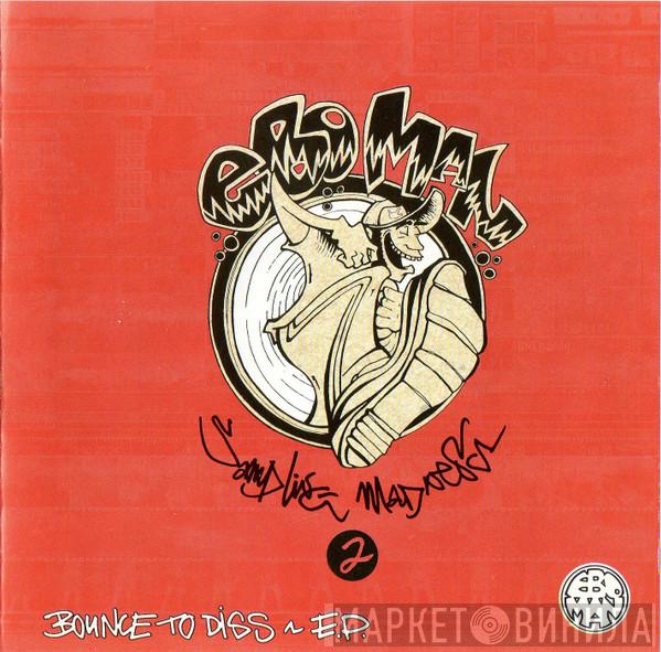  Eboman  - Bounce To Diss - E.P.