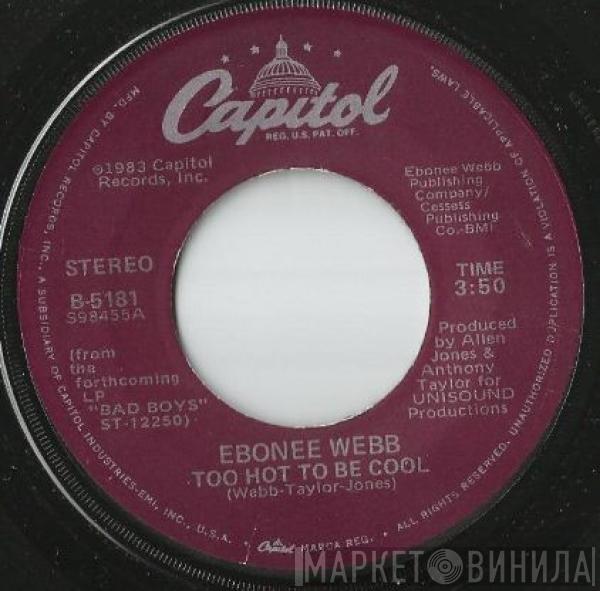 Ebonee Webb - Too Hot To Be Cool