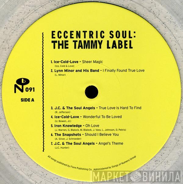  - Eccentric Soul: The Tammy Label