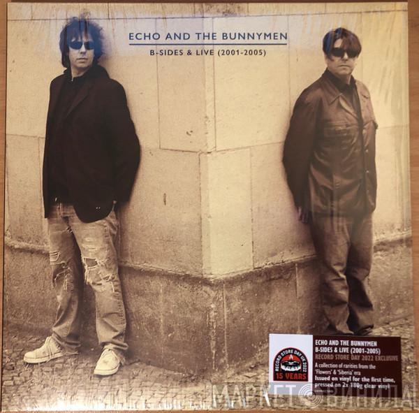 Echo & The Bunnymen - B-sides & Live (2001-2005)