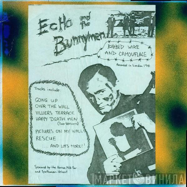  Echo & The Bunnymen  - Barbed Wire And Camouflage