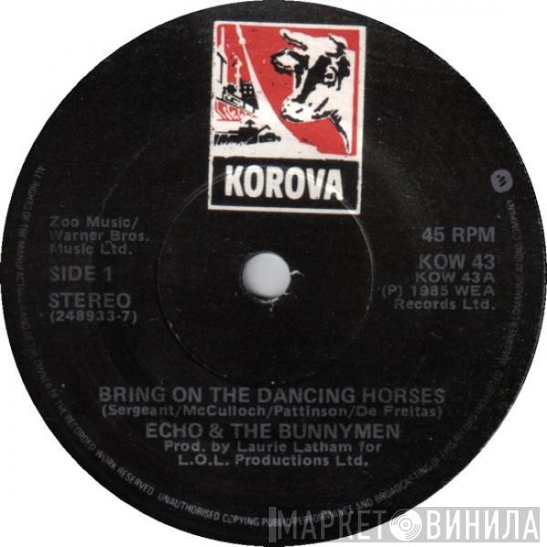 Echo & The Bunnymen - Bring On The Dancing Horses