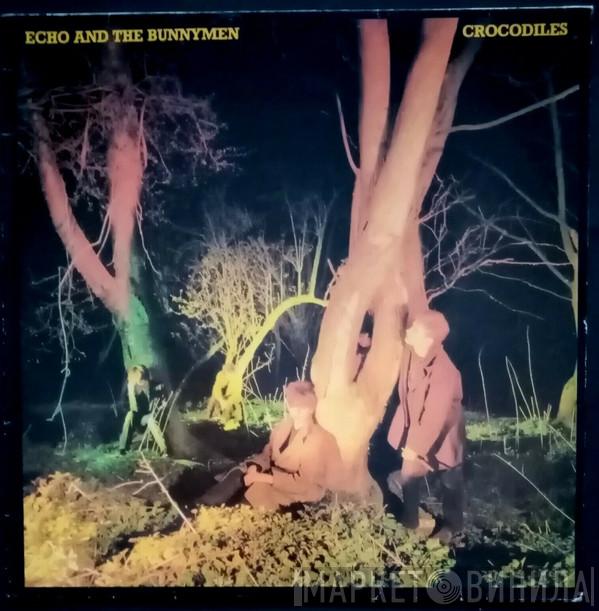  Echo & The Bunnymen  - Crocodiles
