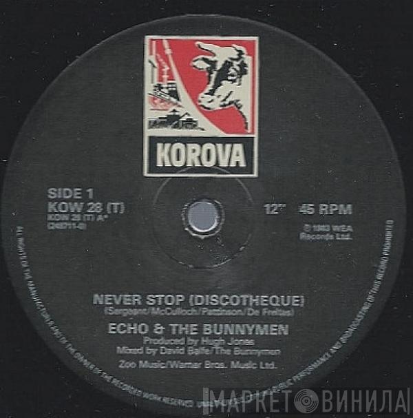  Echo & The Bunnymen  - Never Stop (Discotheque)