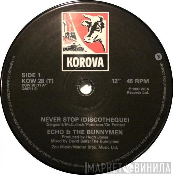  Echo & The Bunnymen  - Never Stop (Discotheque)