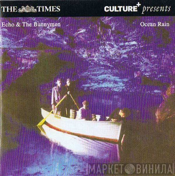 Echo & The Bunnymen - Ocean Rain